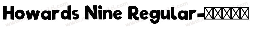 Howards Nine Regular字体转换